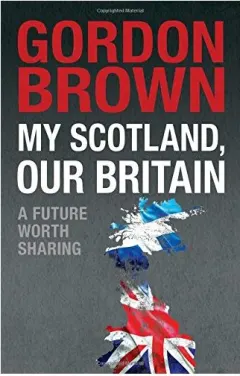 Coperta cărții My Scotland, Our Britain