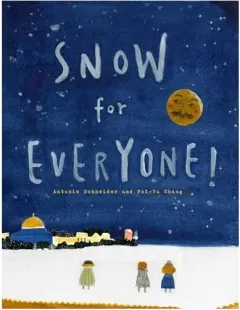 Coperta cărții Snow for Everyone!