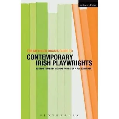 Coperta cărții The Methuen Drama Guide to Contemporary Irish Playwrights