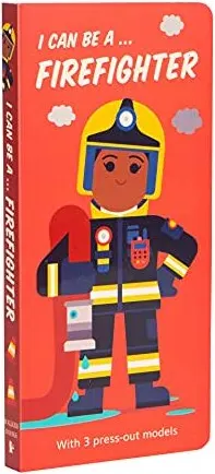 Coperta cărții I Can Be A... Firefighter