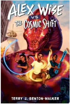 Coperta cărții Alex Wise Vs. The Cosmic Shift