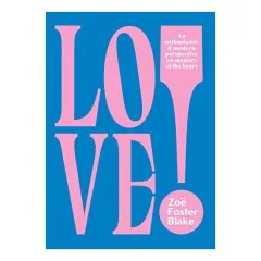 Coperta cărții Love!: An Enthusiastic And Modern Perspective On M(...)