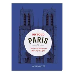 Coperta cărții Untold Paris