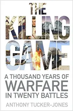 Coperta cărții The Killing Game, Anthony Tucker-Jones