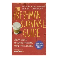 Coperta cărții The Freshman Survival Guide, Nora Bradbury-Haehl, Bill McGarvey