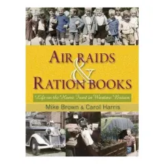 Coperta cărții Air Raids & Ration Books