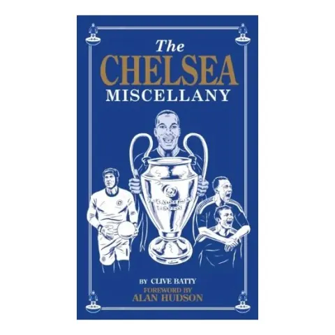 Coperta cărții Chelsea Miscellany, Clive Batty