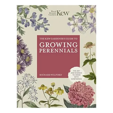 Coperta cărții The Kew Gardener's Guide to Growing Perennials The Art and Science to Grow with Confidence