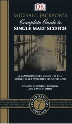 Coperta cărții Michael Jackson's complete guide to single malt scotch, Dominic Roskrow