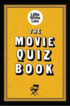 Coperta cărții Movie Quiz Book, Little White Lies