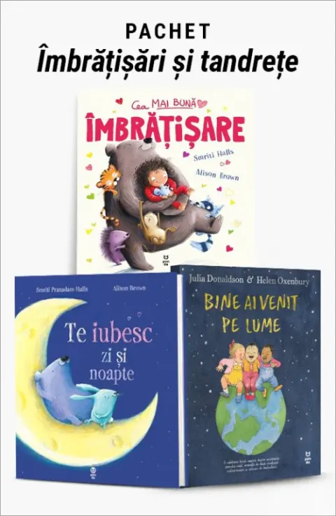 Coperta cărții Pachet Îmbrățișări și tandrețe. Cea mai bună îmbrățișare/Te iubesc zi și noapte/Bine ai venit pe lume - Smriti Halls
