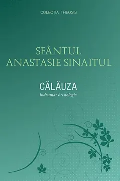 Coperta cărții Calauza. Indrumar hristologic