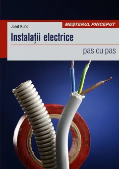 Coperta cărții Instalatii electrice pas cu pas