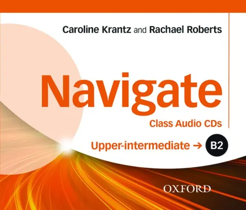 Coperta cărții Navigate B2 Upper-Intermediate Class Audio CDs- REDUCERE 40%
