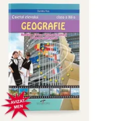 Coperta cărții Geografie clasa a XII-a. Romania. Europa - Uniunea Europeana - Probleme fundamentale. Caietul elevului