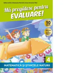 Coperta cărții Ma pregatesc pentru evaluare! Matematica si stiintele naturii, clasa a IV-a