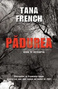 Coperta cărții Padurea. Ceva te asteapta...