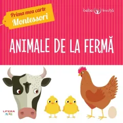 Coperta cărții Animale de la fermă. Prima mea carte Montessori