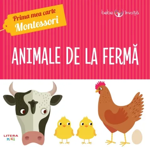 Coperta cărții Animale de la fermă. Prima mea carte Montessori