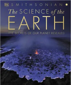 Coperta cărții The science of the earth: the secrets of our planet revealed