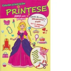 Coperta cărții Coloram si imbracam printese