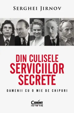 Coperta cărții Din culisele serviciilor secrete. Oamenii cu o mie de chipuri