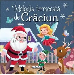 Coperta cărții Melodia fermecata de Craciun