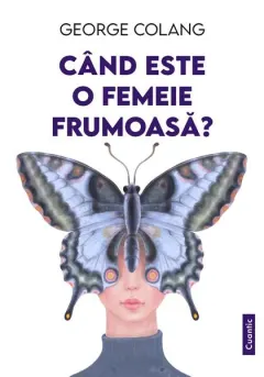 Coperta cărții Când este o femeie frumoasă?