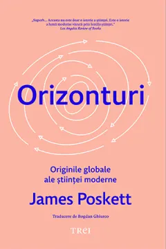 Coperta cărții Orizonturi. Originile globale ale stiintei moderne