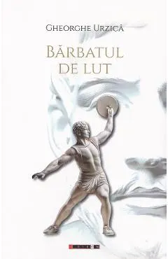 Coperta cărții Barbatul de lut