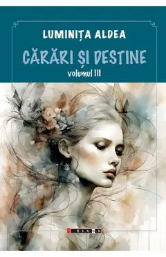Coperta cărții Carari si destine Vol.3