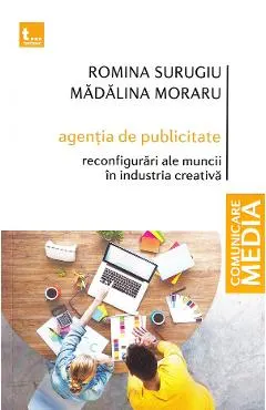 Coperta cărții Agentia de publicitate - Romina Surugiu, Madalina Moraru