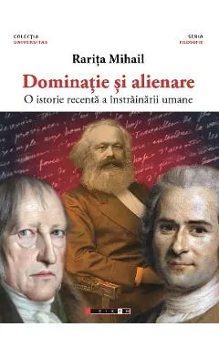 Coperta cărții Dominatie si alienare