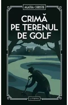 Coperta cărții Crima pe terenul de golf