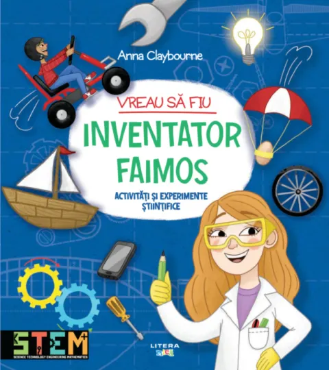 Coperta cărții Vreau să fiu inventator faimos