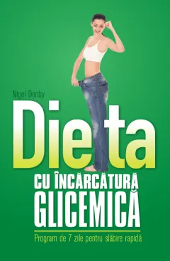 Coperta cărții Dieta cu încărcătură glicemică. Program de 7 zile pentru slăbire rapidă