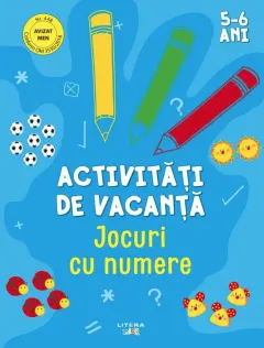 Coperta cărții Activitati de vacanta. Jocuri cu numere (5-6 ani)