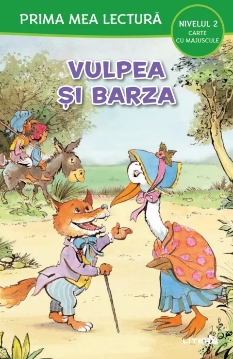 Coperta cărții Prima mea lectura. Vulpea si barza. Carte cu majuscule (Nivelul 2)