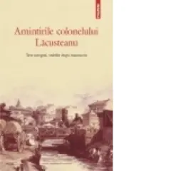Coperta cărții Amintirile colonelului Lăcusteanu