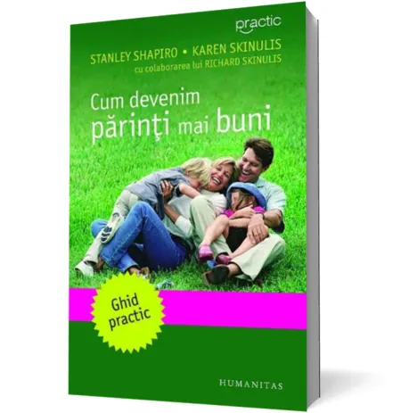 Coperta cărții Cum devenim părinți mai buni