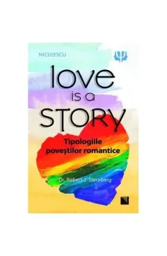 Coperta cărții Love is a Story. Tipologiile poveștilor romantice