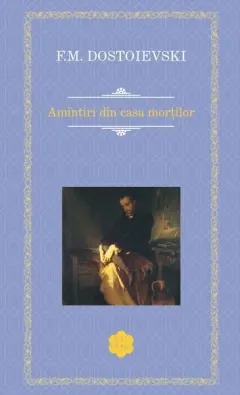 Coperta cărții Amintiri din casa morților
