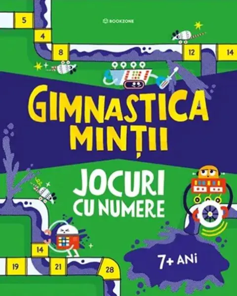 Coperta cărții Gimnastica minții: Jocuri cu numere