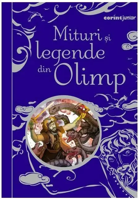 Coperta cărții Mituri si legende din Olimp. Editie Premium