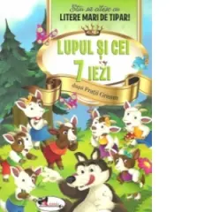 Coperta cărții Lupul si cei 7 iezi - Stiu sa citesc cu litere mari de tipar