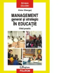Coperta cărții Management general si strategic in educatie. Ghid practic
