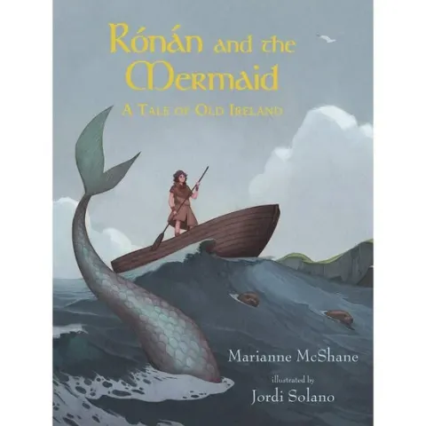 Coperta cărții Ronan and the Mermaid: A Tale of Old Ireland