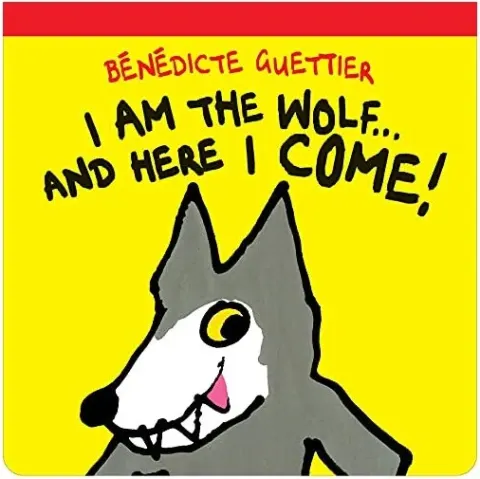 Coperta cărții I Am the Wolf... and Here I Come!