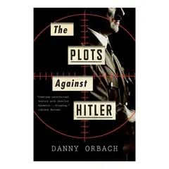 Coperta cărții The Plots Against Hitler