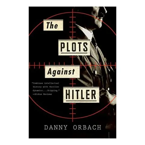 Coperta cărții The Plots Against Hitler